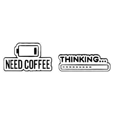 Металеві піни &laquo;Thinking / Need Coffee&raquo; &mdash; 2 дизайни