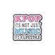 Металеві піни I Love K-Pop &mdash; K-Pop Is a Lifestyle